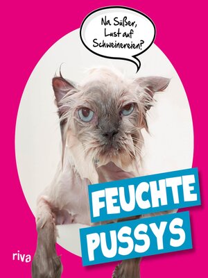cover image of Feuchte Pussys
